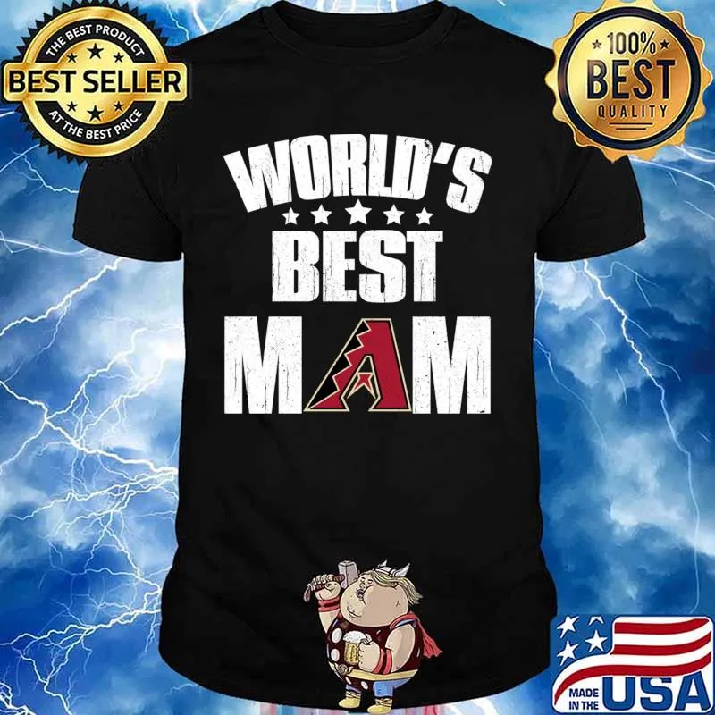 World’s Best Arizona Diamondbacks Mom Shirt For Mother’s Day Shirt