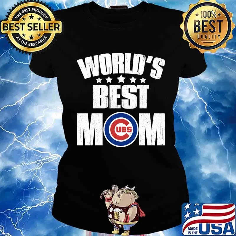 World’s Best Chicago Cubs Mom Shirt For Mother’s Day Shirt Ladies tee