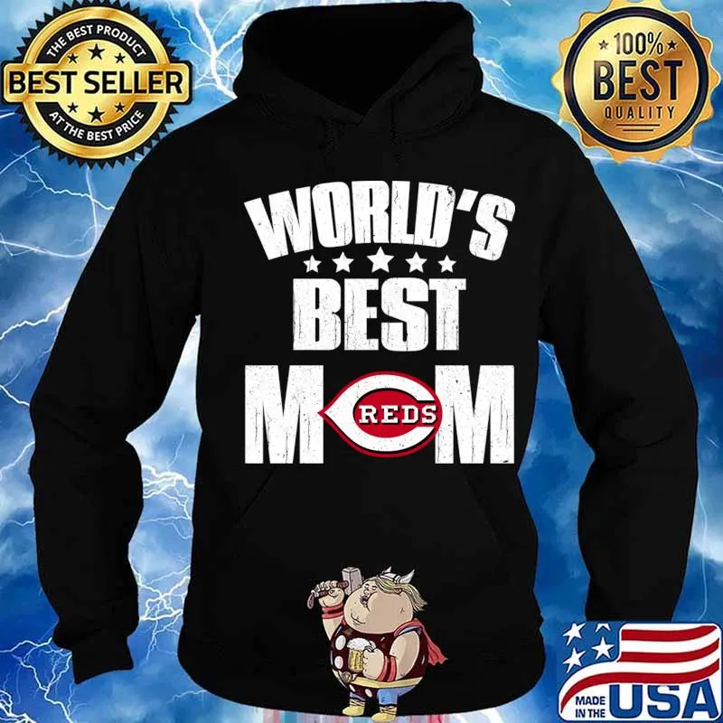 World’s Best Cincinnati Reds Mom Shirt For Mother’s Day Shirt Hoodie