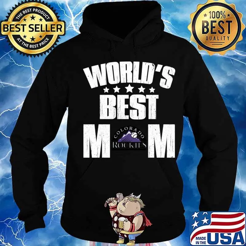 World’s Best Colorado Rockies Mom Shirt For Mother’s Day Shirt Hoodie