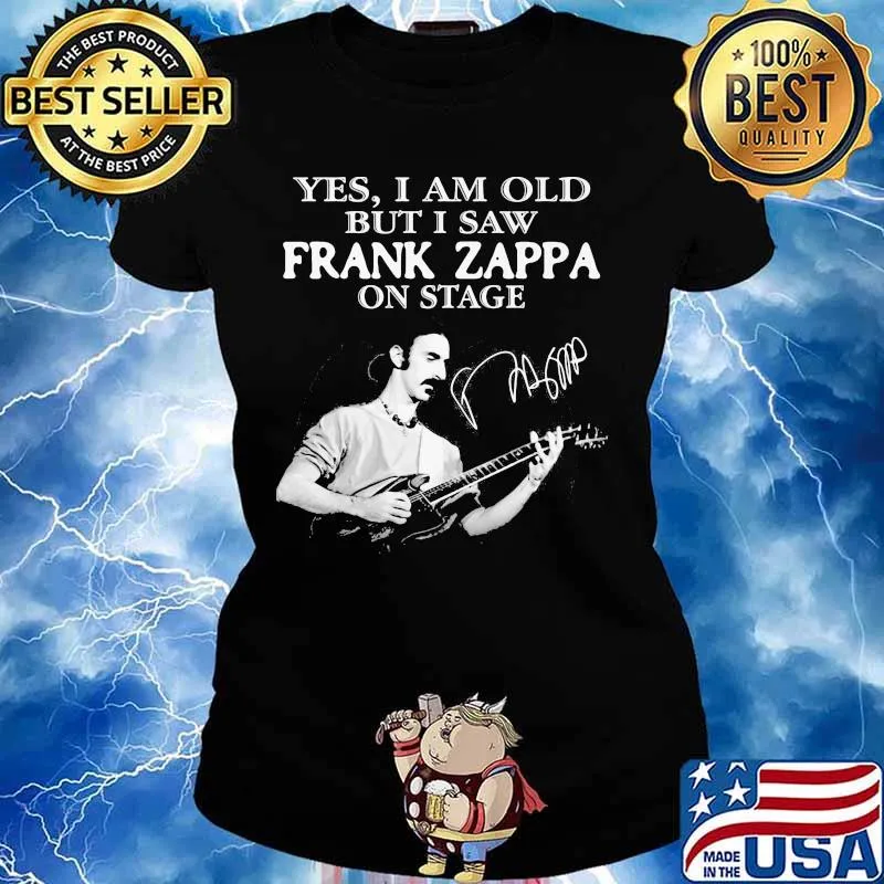 Yes I Am Old But I Saw Frank Zappa On Stage Guitar Signature Shirt Ladies tee