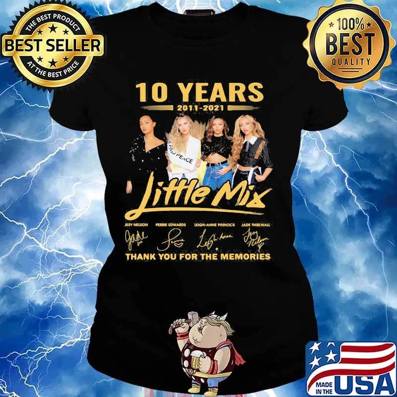 10 Years 2011 2021 Little Mix Thank You For The Memories Signature Shirt Ladies tee