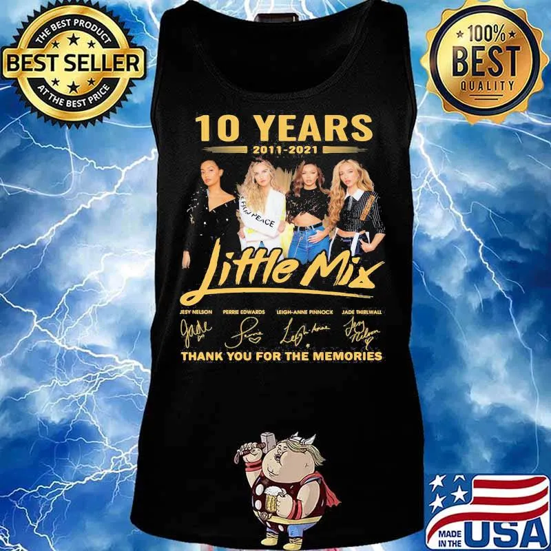 10 Years 2011 2021 Little Mix Thank You For The Memories Signature Shirt Tank top