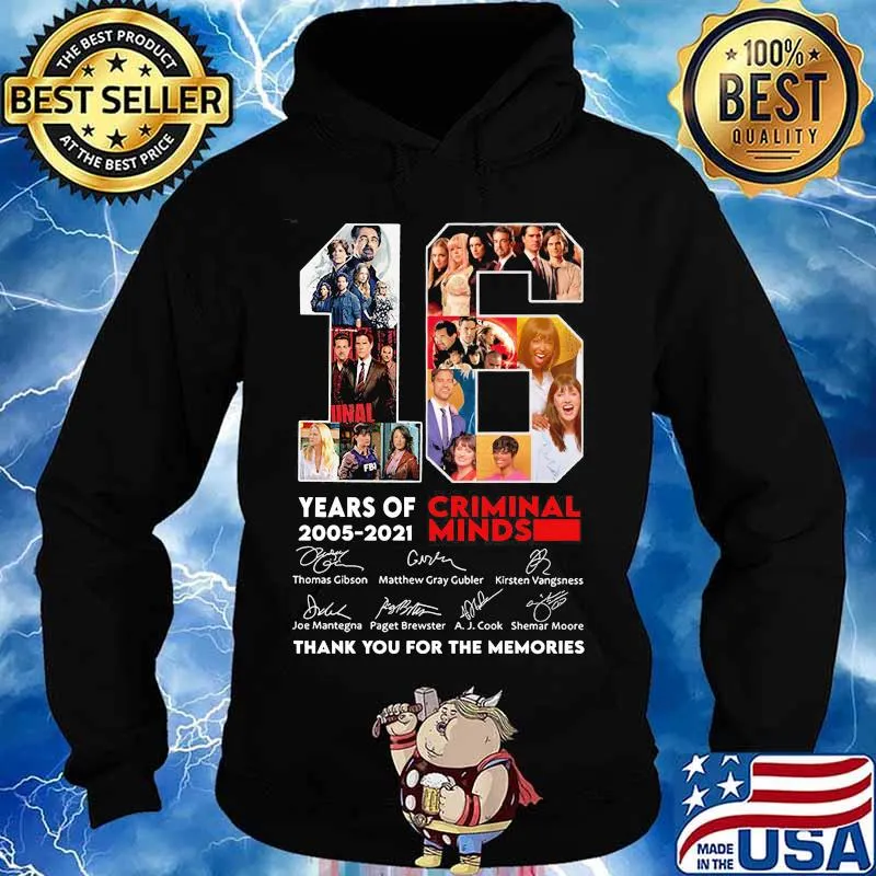 16 Years Of 2005 2021 Criminal Minds Thank You For The Memories Signature Shirt Hoodie