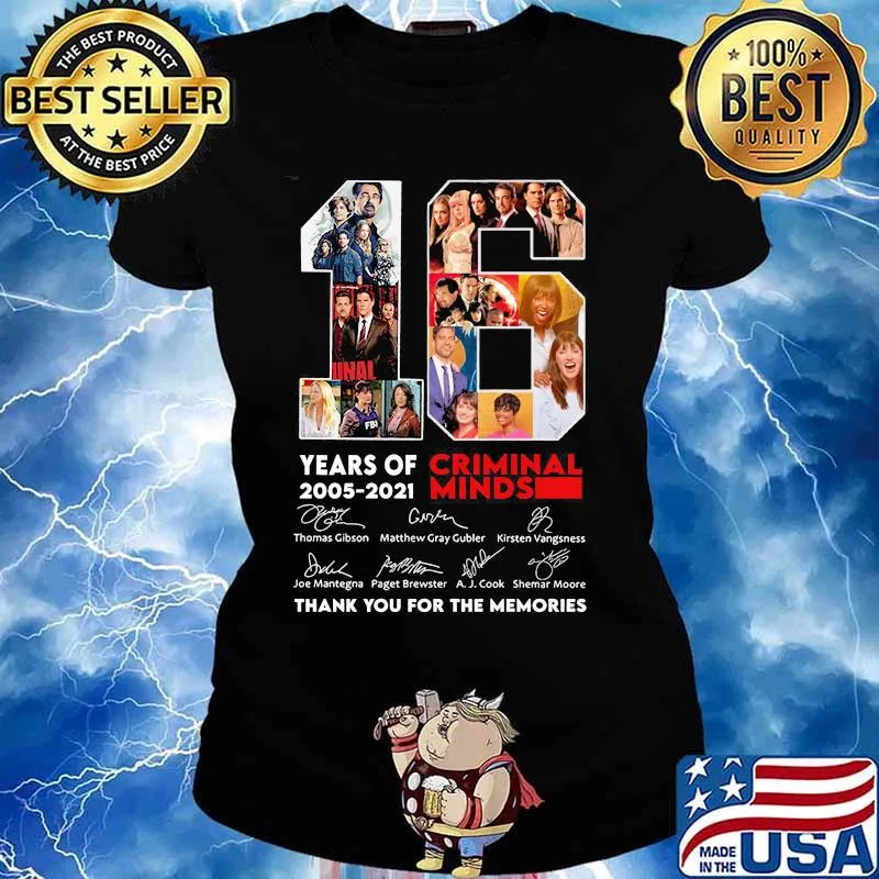 16 Years Of 2005 2021 Criminal Minds Thank You For The Memories Signature Shirt Ladies tee