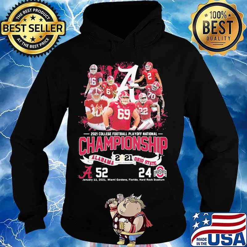 2021 College Football Playoff National Championship Alabama Win Ohio State Shirt Hoodie