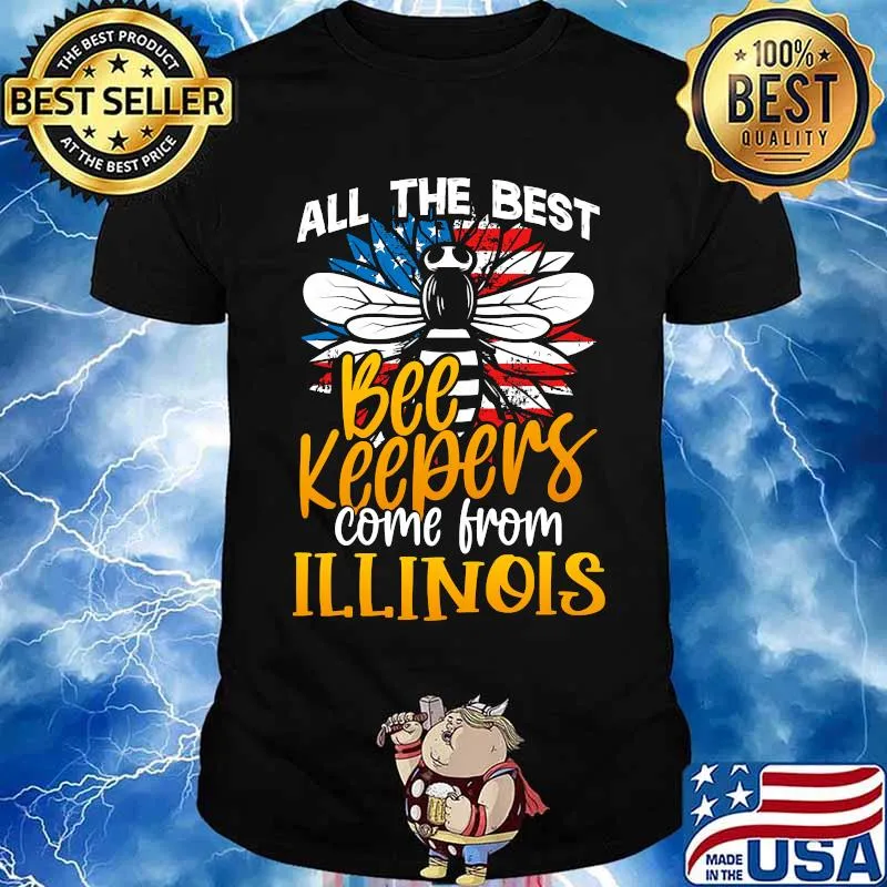 All The Best Beekeepers Come From Illinois Honey Bee Lover American Flag Shirt