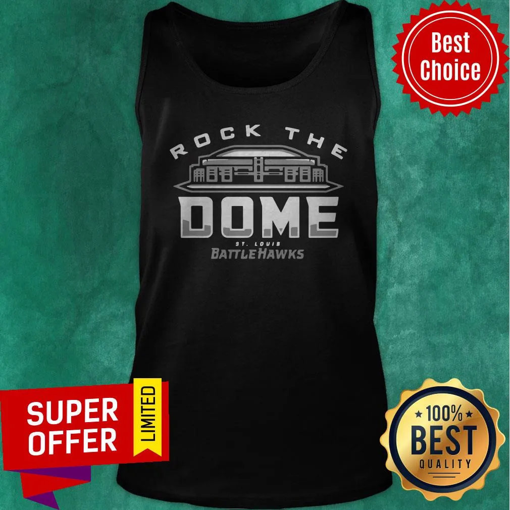 Awesome Rock The Dome St Louis Battlehawks Shirt - Image 3