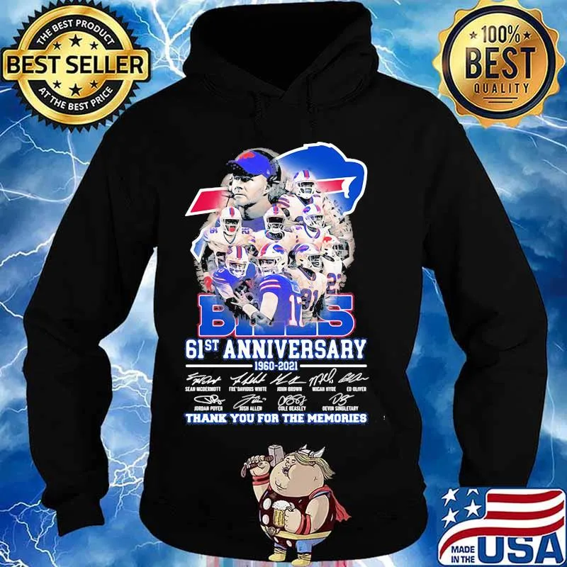 Bills 61st Anniversary 1960 2021 Thank You For The Memories Signature Team Football Shirt Hoodie