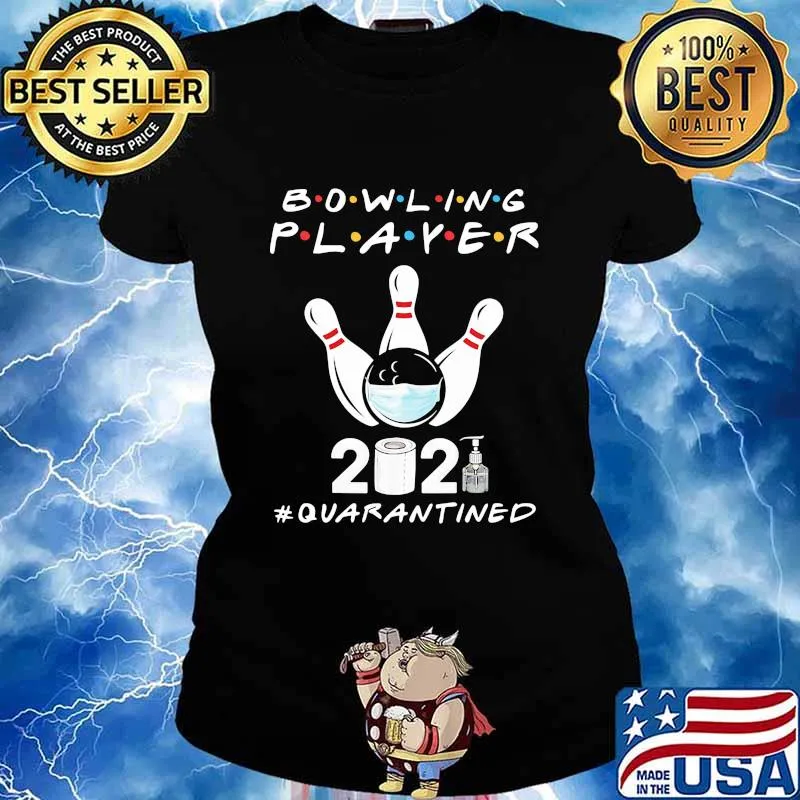 Bowling Player 2021 Wear Mask Covid 19 Shirt Ladies tee