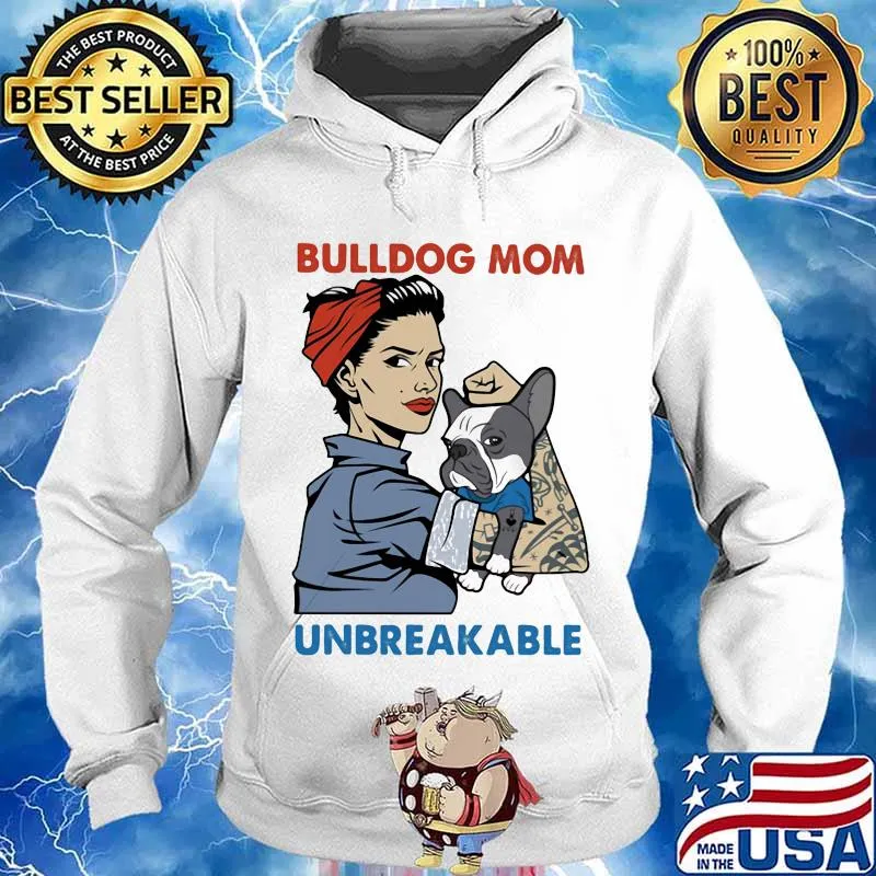 Bulldog Unbreakable Tattoo Women Shirt Hoodie