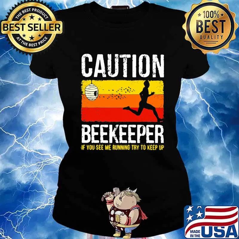 Caution Beekeeper If You See Me Running Try To Keep Up Vintage Shirt Ladies tee