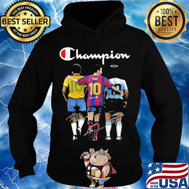 Champion Lionel Messi Pelé Diego Armando Maradona Football Shirt Hoodie