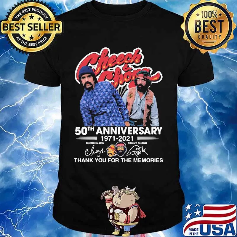 Cheeh And Chong 50th Anniversary 1971 2021 Thank You For The Memories Signature Shirt