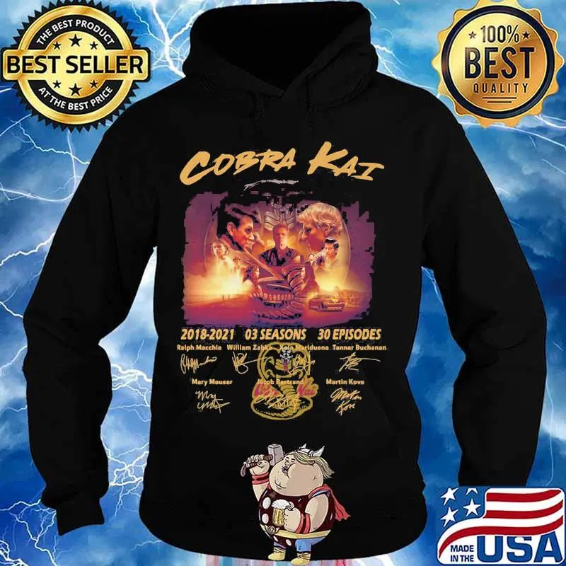 Cobra Kai 2018 2021 3 Seasons Signature Shirt Hoodie