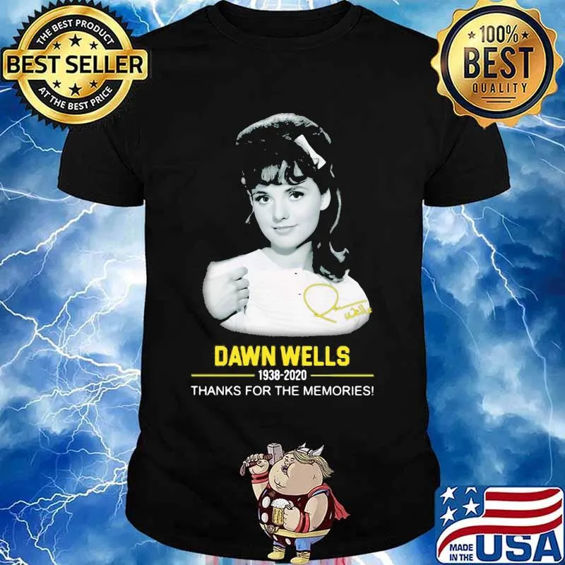 Dawn Wells 1938 2020 Thank You For The Memories Rip Shirt