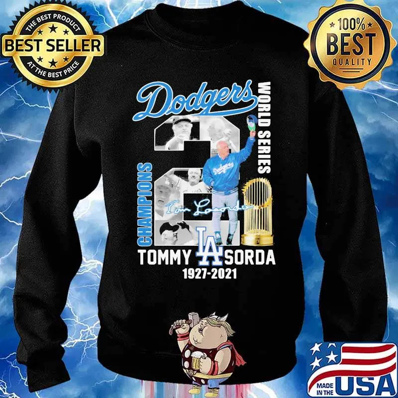 Dodgers World Series Champions Tommy Sorda 1927 2021 Shirt Sweater