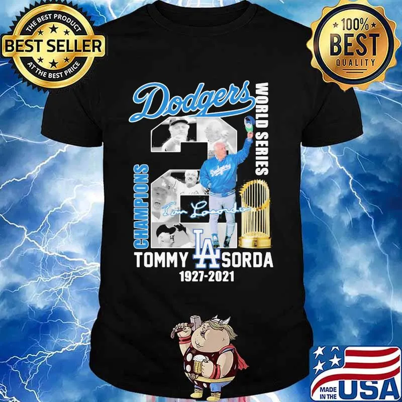 Dodgers World Series Champions Tommy Sorda 1927 2021 Shirt