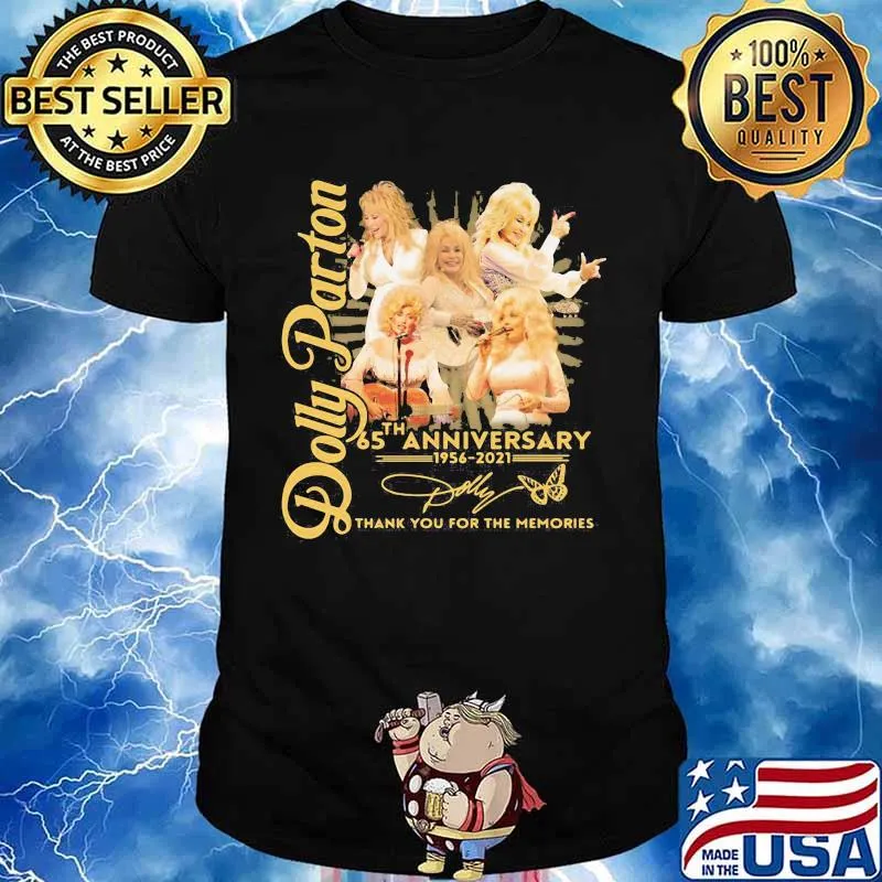 Dolly Parton 65th Anniversary 1956 2021 Thank You For The Memories Shirt