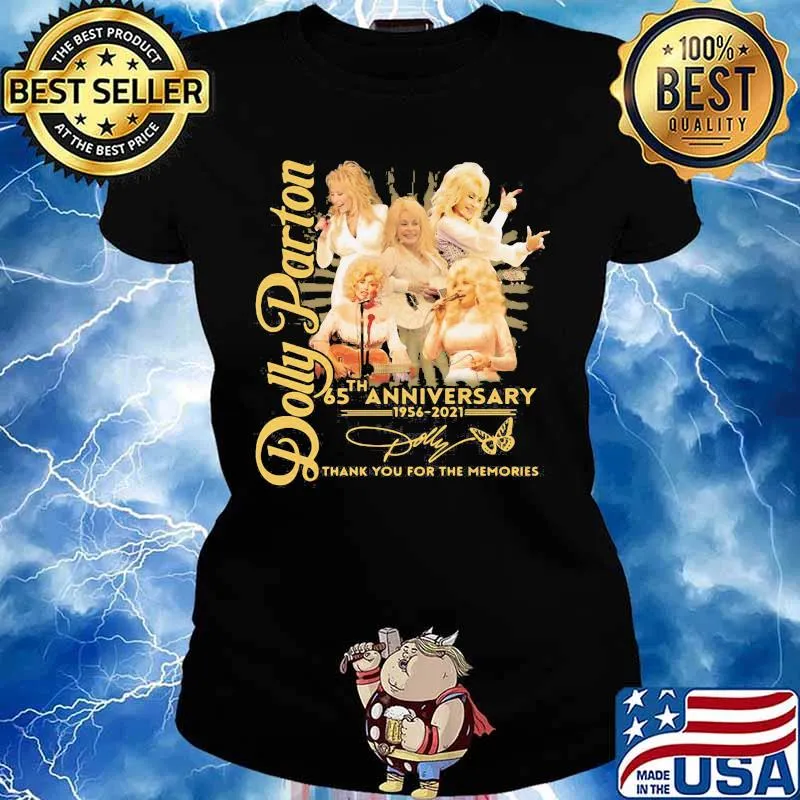 Dolly Parton 65th Anniversary 1956 2021 Thank You For The Memories Signature Shirt Ladies tee
