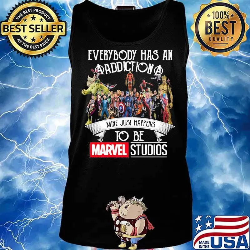Everybody Has An Addiction Mine Just Happens To Be Marvel Studios Shirt Tank top