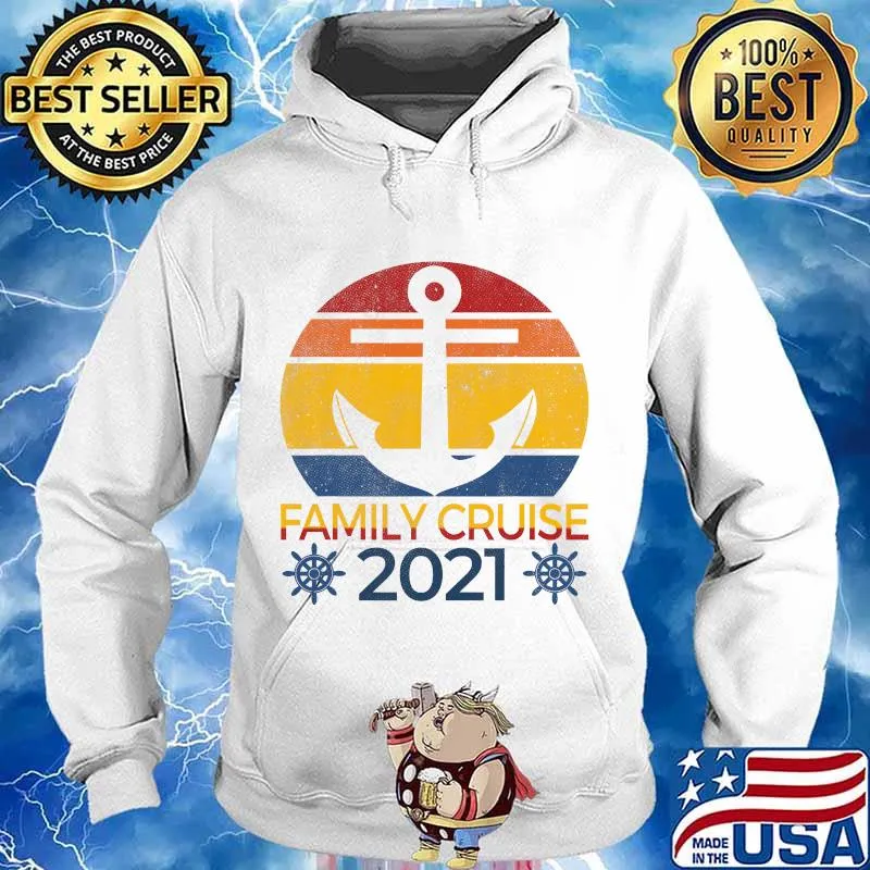 Family Cruise 2021 Matching Vacation Vintage Shirt Hoodie