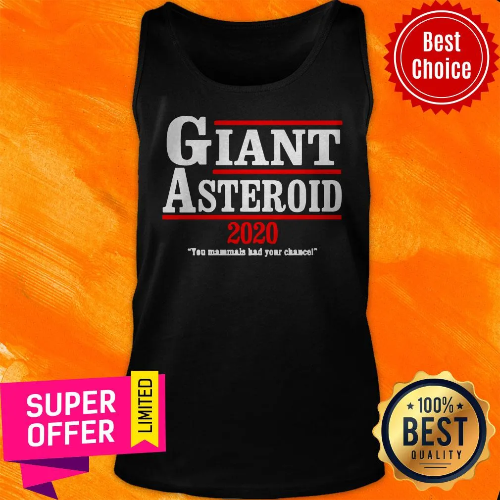 Funny Giant Asteroid 2020 Shirt - Image 5