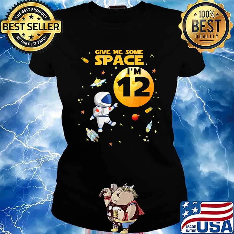 Give Me Some Space I’m 12 Years Old Outer Birthday Astronaut Shirt Ladies tee
