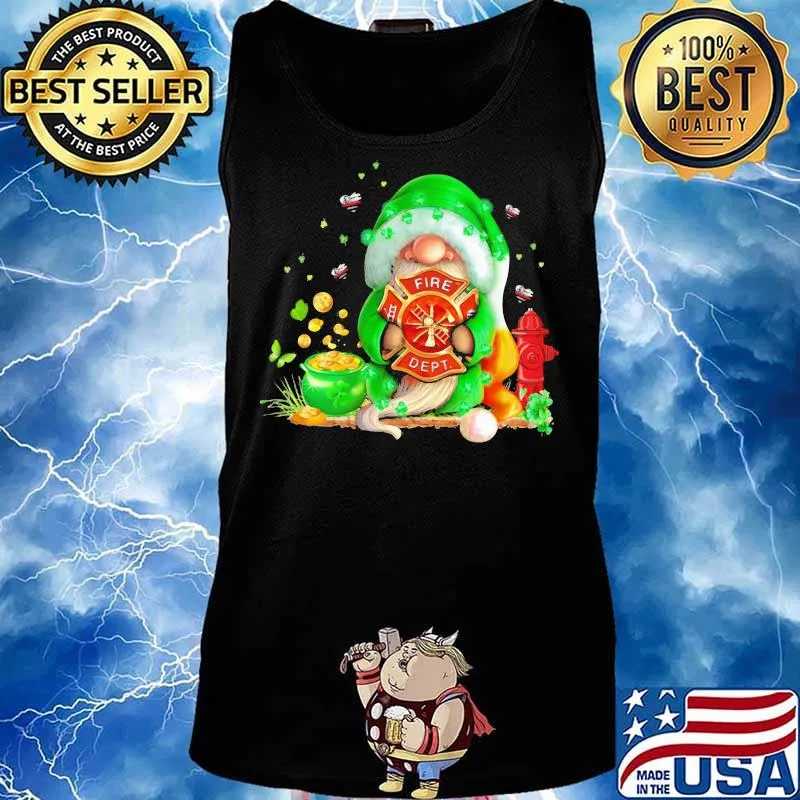 Gnome Patrick Day Firefighter Xmas Shirt Tank top