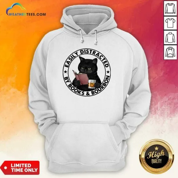 Good Easily Distracted By Books And Bourbon Cat Shirt - Image 5