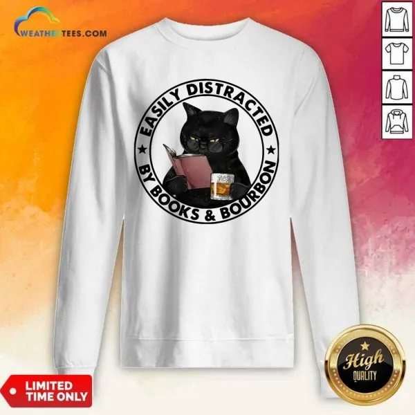 Good Easily Distracted By Books And Bourbon Cat Shirt - Image 4