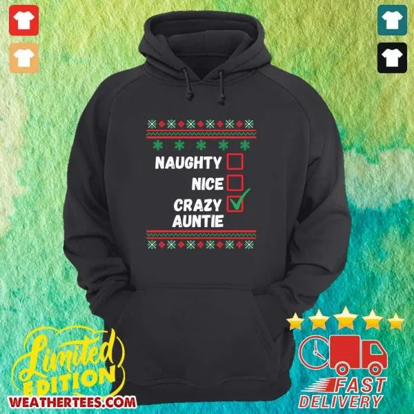 Good Naughty Nice Crazy Auntie 2020 Ugly Christmas Shirt - Image 5