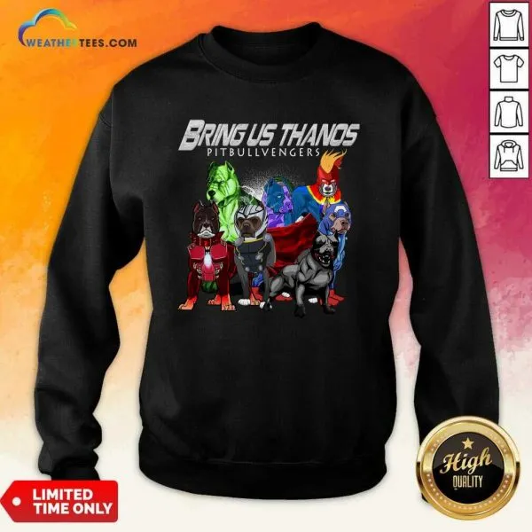 Happy Pitbull Bring Us Thanos Pitbullvengers Shirt - Image 4