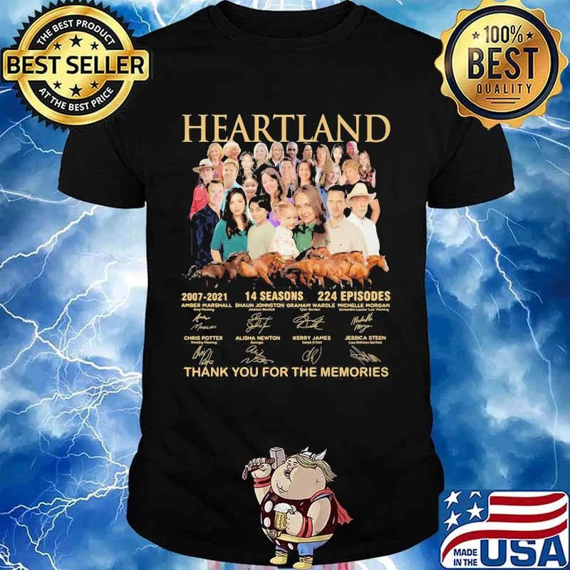 Heartland 14 Seasons 224 Episodes 2007 2021 Thank You For The Memories Signature Shirt