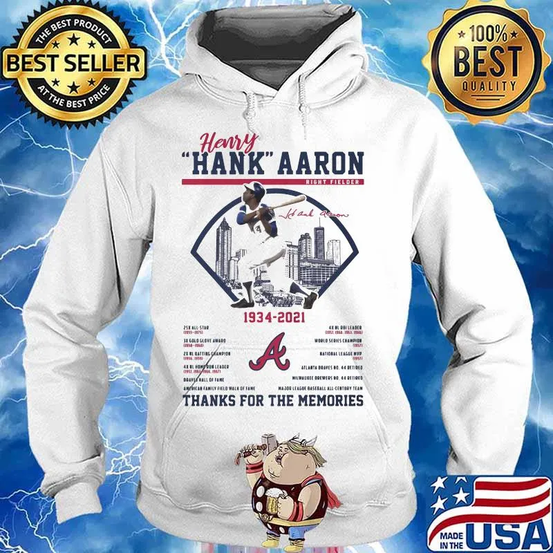 Herry Hank Aaron Right Fielder 1934 2021 Thank You For The Memories Chiefs Shirt Hoodie