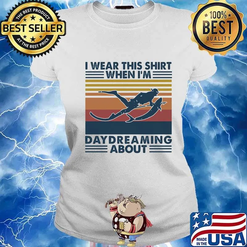 I Wear This Shirt When I'm Daydreaming About Swimming Vintage Shirt Ladies tee