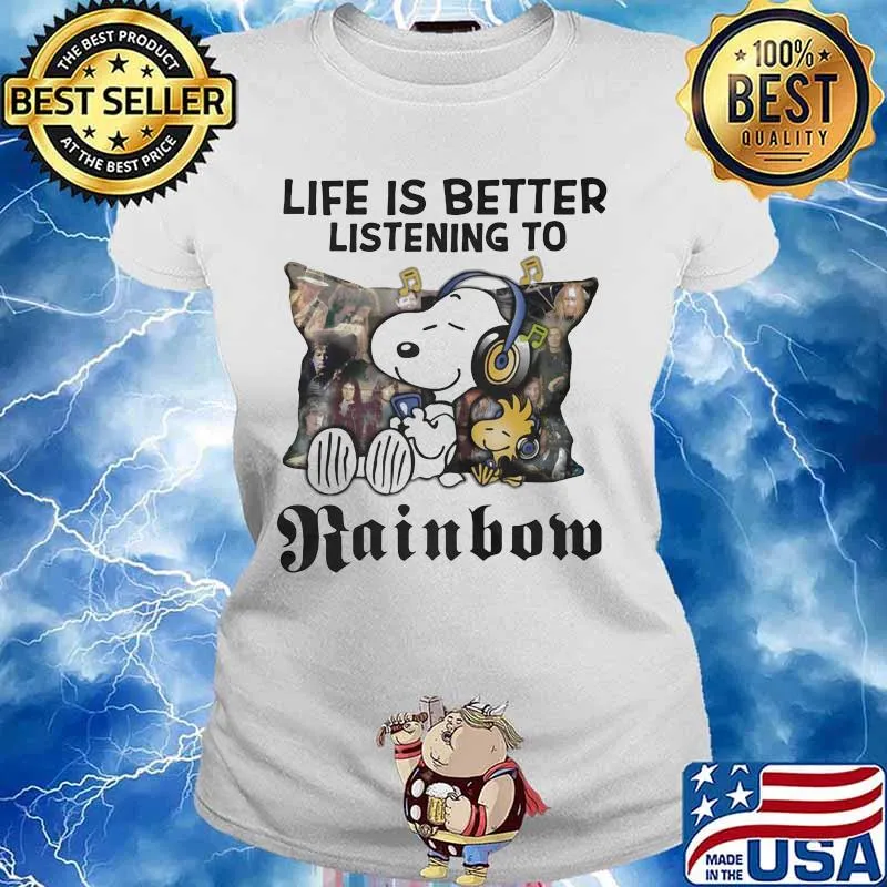 Life Is Better Listening To Rainbom Snoopy And Woodstock Shirt Ladies tee