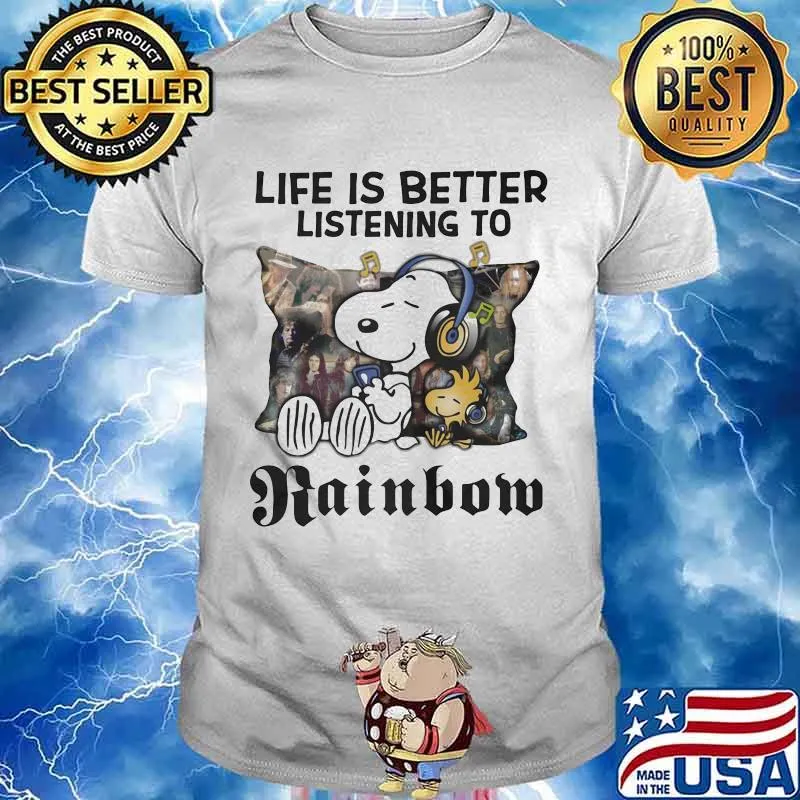 Life Is Better Listening To Rainbom Snoopy And Woodstock Shirt