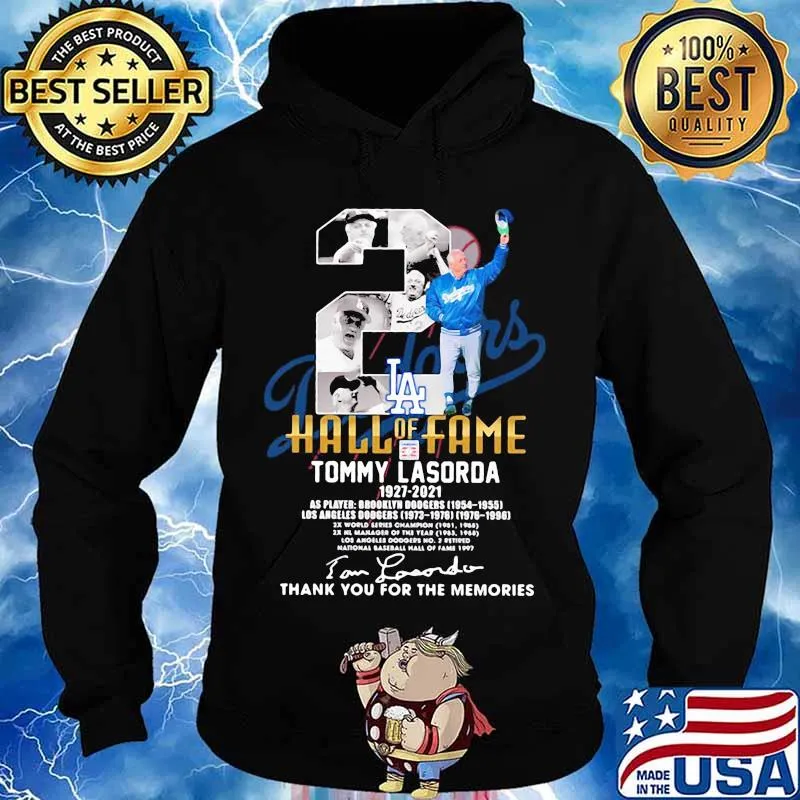 Los Angeles Hall Of Fame Tommy Lasorda 1927 2021 Signature Shirt Hoodie