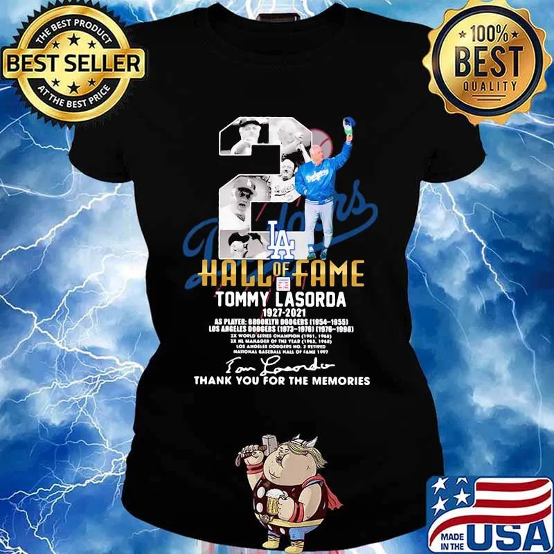 Los Angeles Hall Of Fame Tommy Lasorda 1927 2021 Signature Shirt Ladies tee
