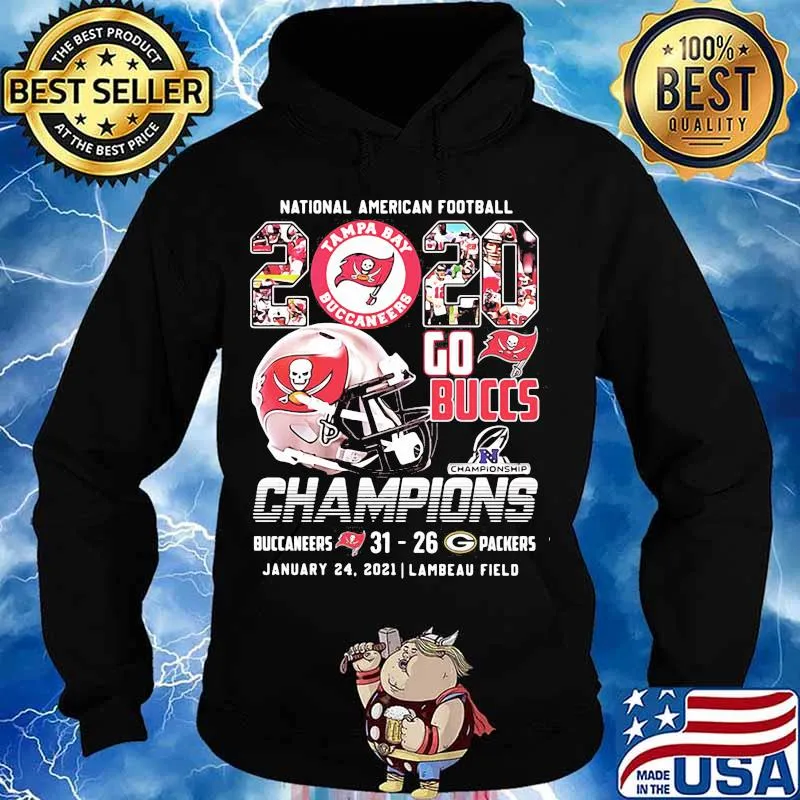 National American Football 2020 Tampa Bay Buccaneers Go Buccs Champions Shirt Hoodie
