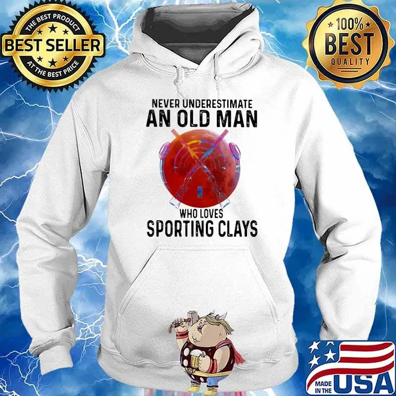 Never Underestimate An Old Man Who Loves Sporting Clays Moon Blood Shirt Hoodie