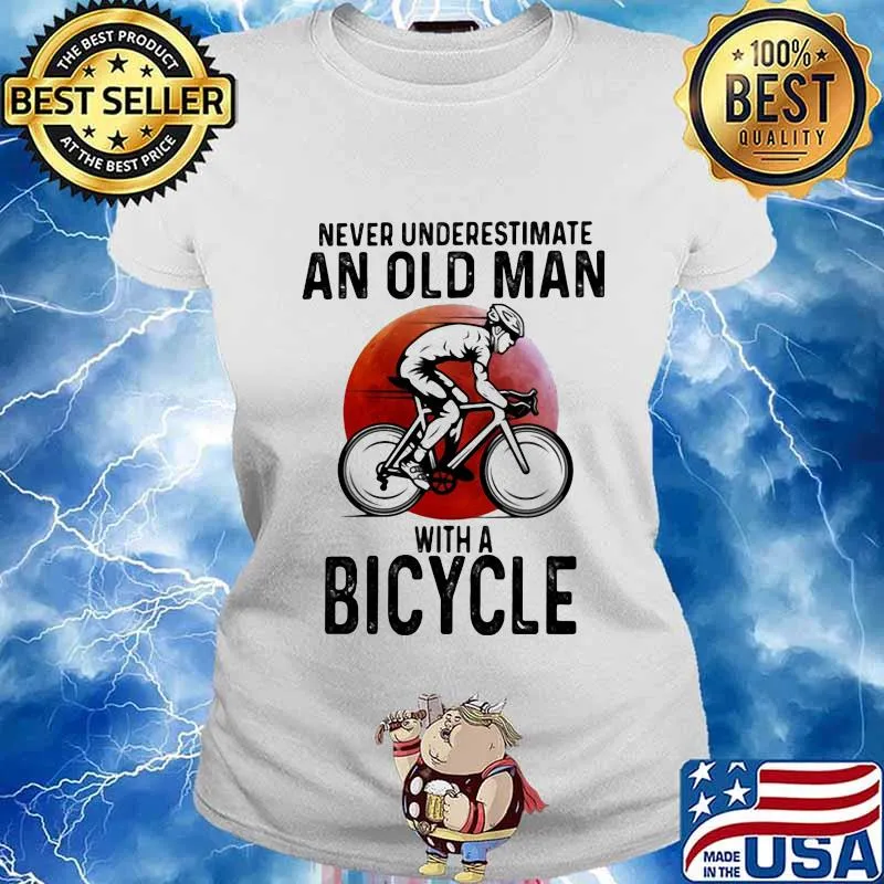 Never Underestimate An Old Man With A Bicycle Shirt Ladies tee