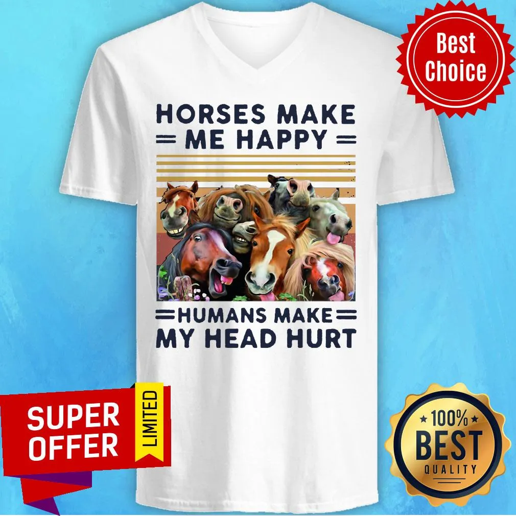 Nice Horses Make Me Happy Humans Make My Head Hurt Shirt - Image 3