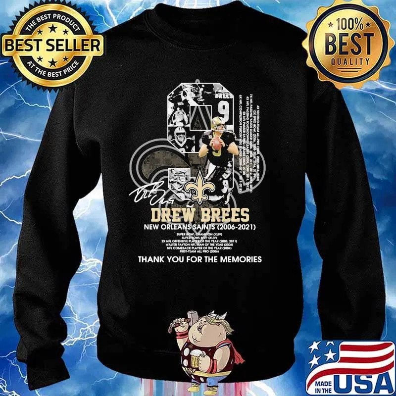 Number Nice Drew Brees New Orleans Saints Thank You For The Memories Signature Shirt Sweater