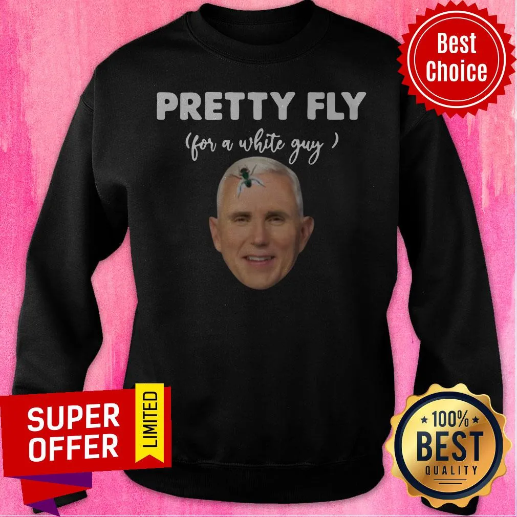 Official Pretty Fly For A White Guy Mike Pence Shirt - Image 2