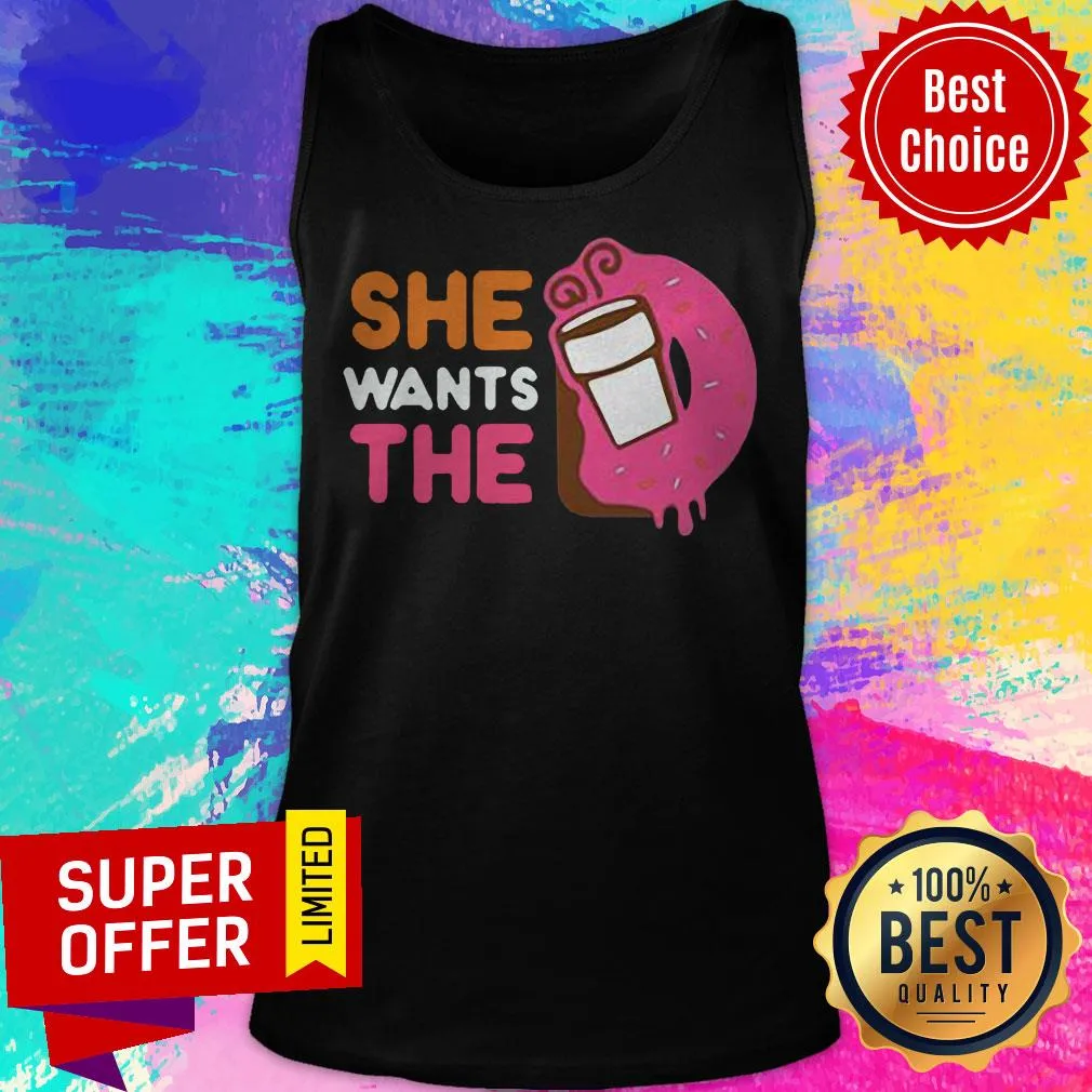 Official She Wants The D Shirt - Image 4