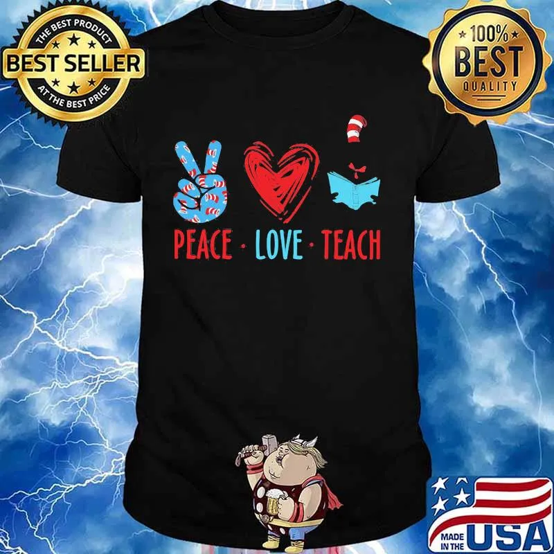Peace Love Teach Teacher Book Heart Shirt