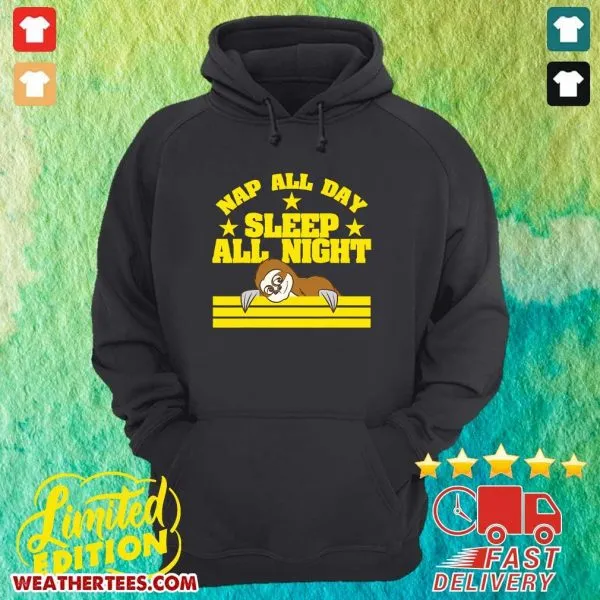 Pretty Sloth Nap All Day Sleep All Night Shirt - Image 4