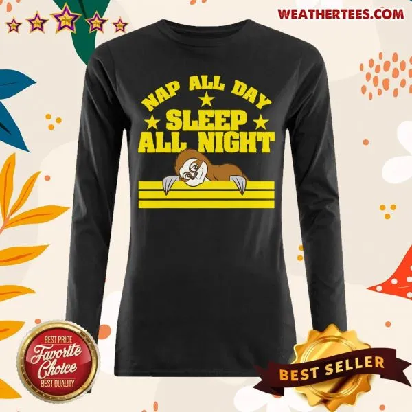 Pretty Sloth Nap All Day Sleep All Night Shirt - Image 3